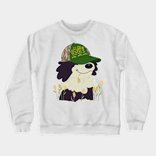 he's a farmer!! Crewneck Sweatshirt